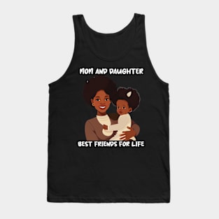 Mom and Daughter Best Friends For Life Mother's Day Tank Top